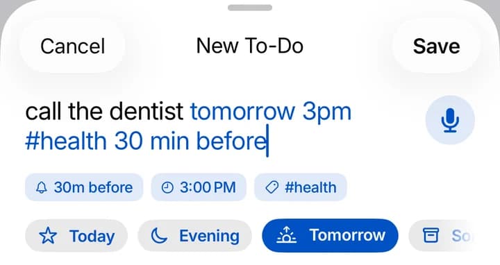 New To-Do: call the dentist tomorrow 3pm #health 30 min before, read as 30m before, 3:00 PM and #health